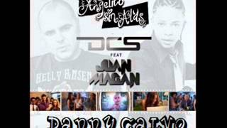 DCS ft Juan Magan - Angelito sin alas (Danny Calvo Remix)