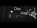 【中日歌詞】Dios - 「Virtual Castle」《純粹中翻》