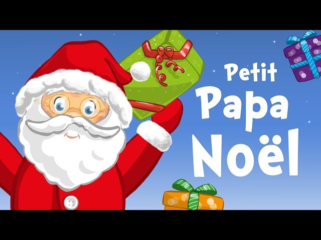 Little Santa Claus in French (Petit Papa Noël) - Christmas song for kids with lyrics ! class=