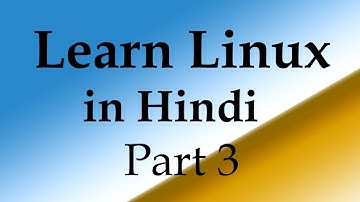 Learn about Linux Kernal in Hindi - Part 3
