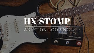 HX Stomp // Ableton Looping // Making the Smallest Pedalboard I Can