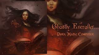 Ghastly Everafter - Dark Fairytale Music | Dark Orchestra