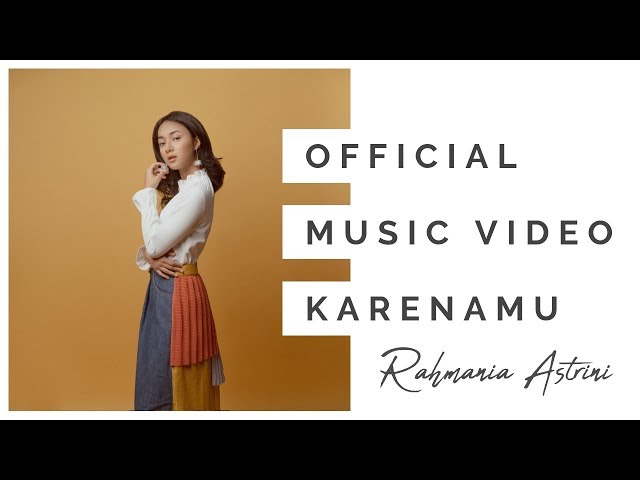 Rahmania Astrini - Karenamu