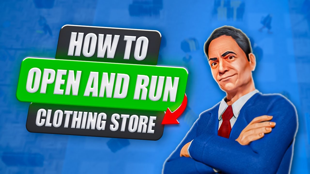 Big Ambitions Clothing Store: The ULTIMATE Beginner's Guide for 2025! Big Ambitions 0.8 | Ep 2