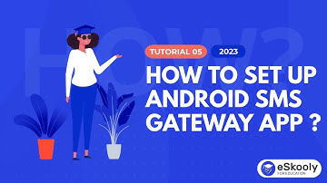 How to set up Android SMS gateway App on eSkooly?