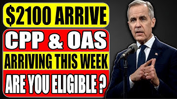 Breaking Canada Pension News | $2,100 CPP & OAS Deposits This Week | Who Qualifies?