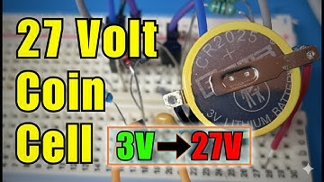 High Voltage Coin Cell - 27V Joule Thief