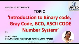 DE Lecture 06I Introduction to Binary code |GRAY CODE, BCD NUMBER,ADDITION, ASCII CODE Number System
