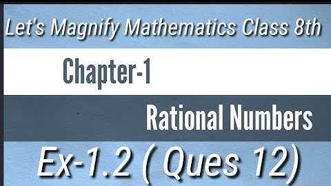 Ex-1.2 || Ques 12 || Let