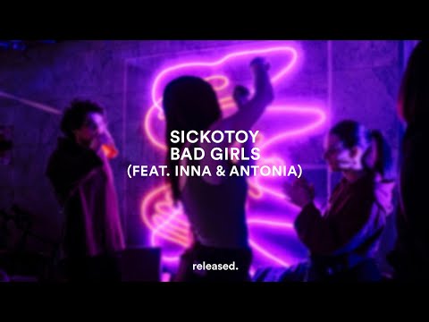 Sickotoy - Bad Girls