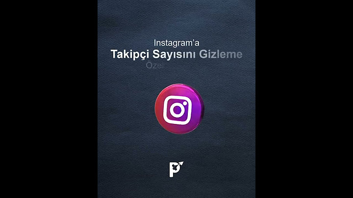 INSTAGRAM'A TAKİPÇİ SAYISI GİZLEME ÖZELLİĞİ GELİYOR!