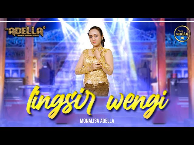 LINGSIR WENGI - Monalisa Adella - OM ADELLA class=