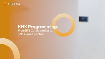 akubela KNX Programming: From ETS Configuration to KNX Device Control