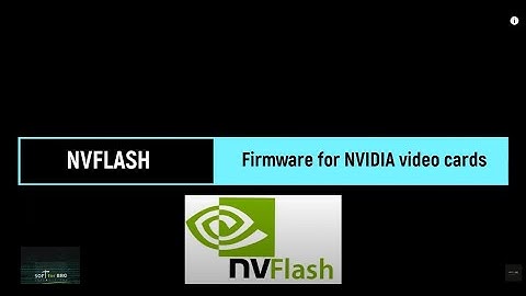 NVFlash - Firmware for NVIDIA video cards