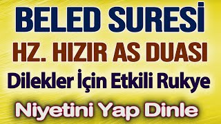 BELED SURESİ ve HIZIR DUASI Faziletli Dualar