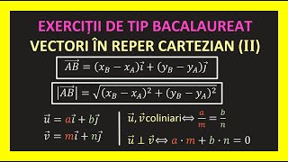 VECTORI COLINIARI ORTOGONALI MODUL PRODUS SCALAR BACALAUREAT EXERCITII SUBIECTUL 1 MATE INFO STIINTE