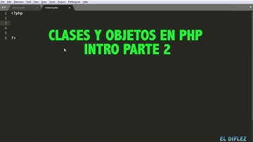CLASES Y OBJETOS EN PHP - INTRO PARTE 2 #PHP #PROGRAMACION WEB