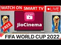 How to watch fifa world cup 2022 on android smart tv at free by installing jio cinema apps on tv