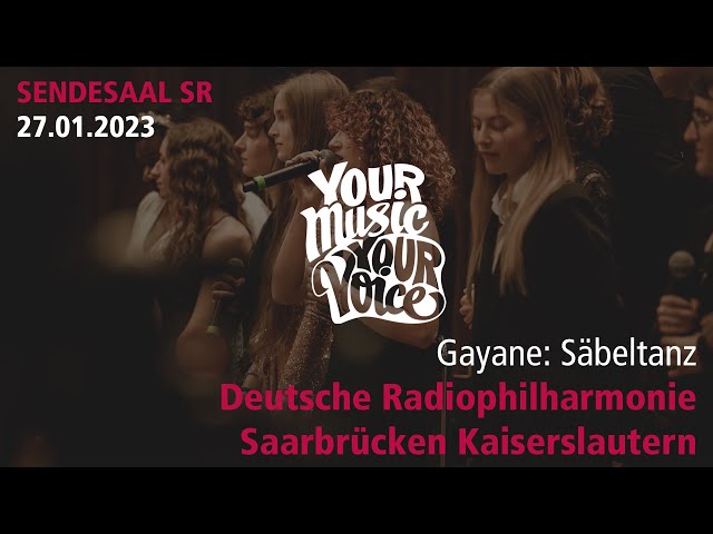 Gayane: Säbeltanz (Khatchaturian) | Your Music.Your Voice I 2. Chance Saarland
