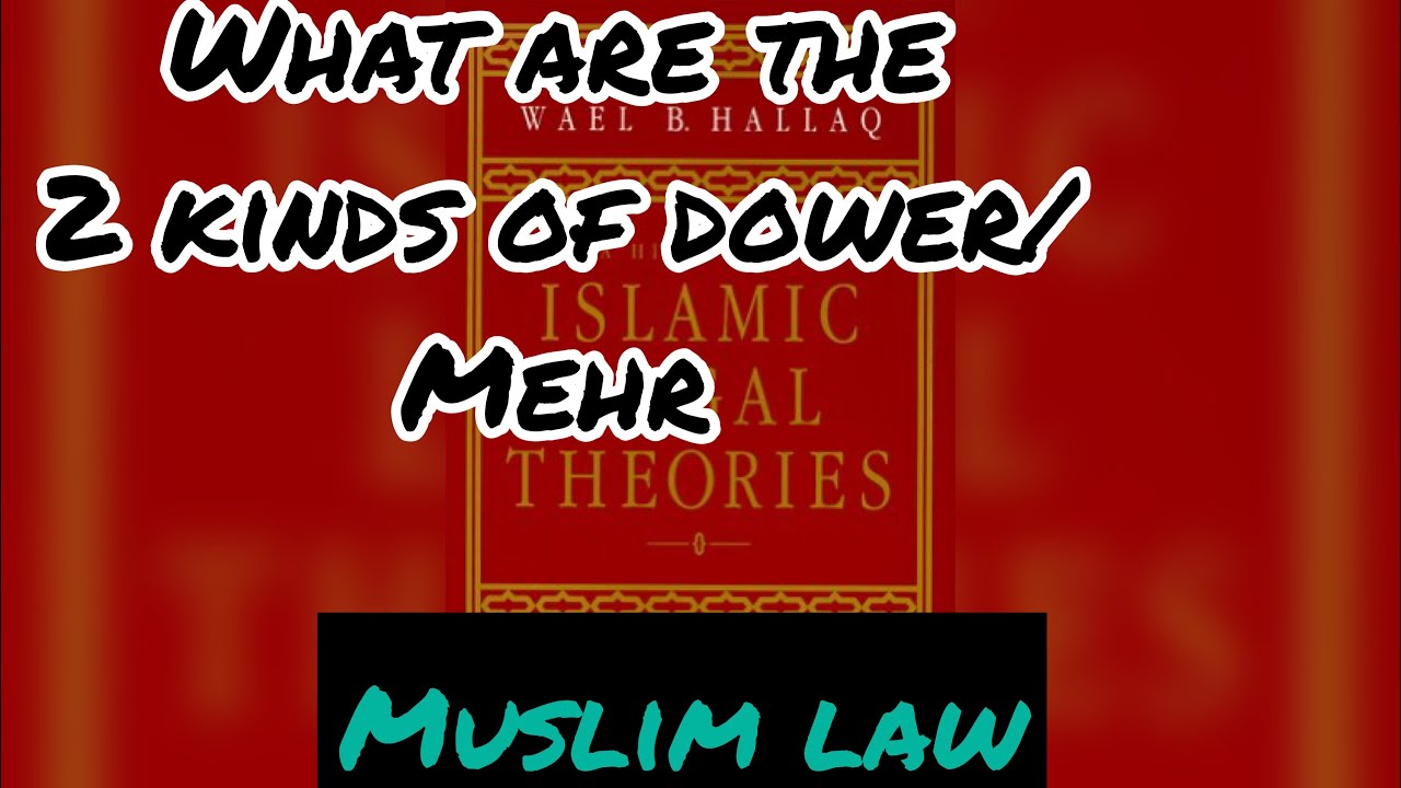 Kinds Of Dower In Muslim Law And Remedies To Women On Non Payment Of