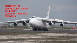 ANTONOV 124 / MAXIMUS AIR CARGO / A330 MRTT / VATRY AIRPORT /