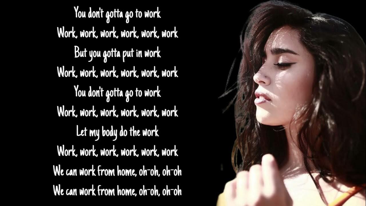 Fifth Harmony - Work From Home Lyrics Fifth Harmony - Work From Home (Lyrics) Ty Dolla Sign - YouTube