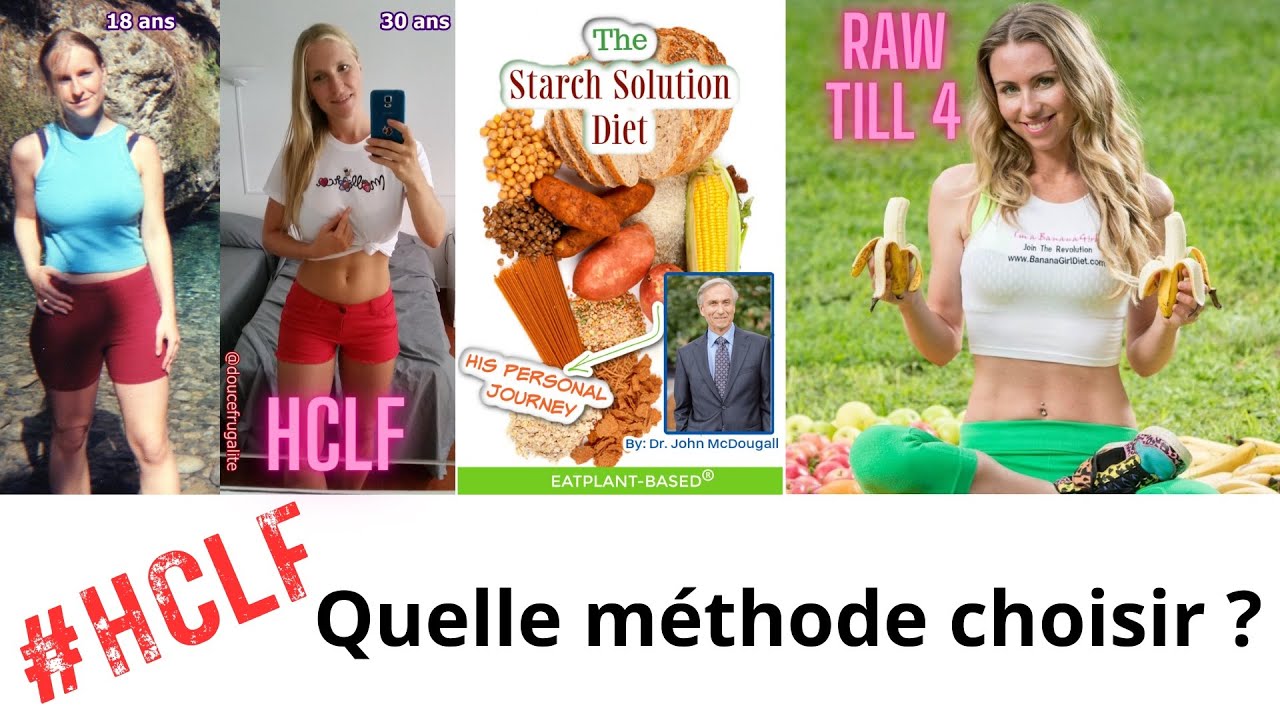 STARCH Solution, HCLF « classique », RAW Till 4, RAW Till 12 : quelle méthode choisir ? (80/10/10)
