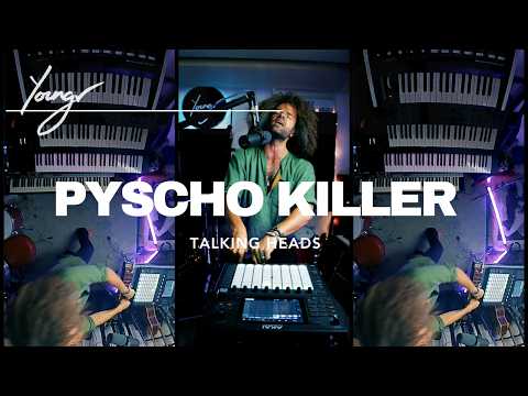 Youngr - Pyscho Killer (Talking Heads)