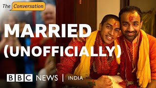 Love on the verge: Waiting for the right to marry | BBC News India