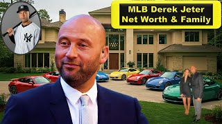 Derek Jeter's Net Worth, Wife, Kids, Lifestyle & the Complete Life of MLB’s Ultimate Captain