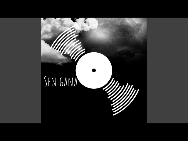 sen gana (Extended Version)