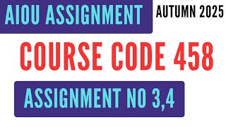 AIOU Code 458 Community Development (کمیونٹی ڈولپمنٹ) Solved Assignment No.3 &amp; 4 Autumn 2025 | BA BS