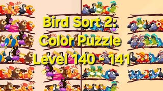 Bird Sort 2: Color Puzzle - Level 140 - 141