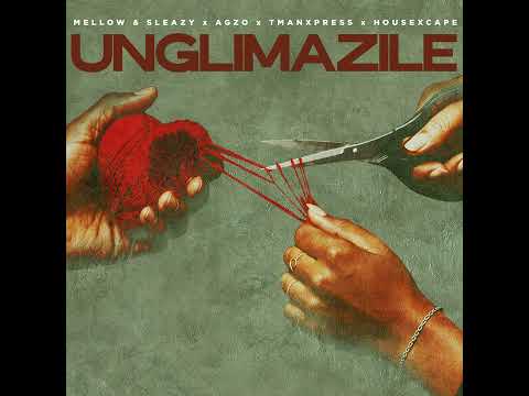 Unglimazile - Mellow & Sleazy, Ag'zo, Tman Xpress, HouseXcape