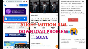 || How to download ALIGHT MOTION XML FILE || DOWNLOAD PROBLEM 😭 XML FILE PROBLEM ||