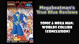 Sonic & Mega Man: Worlds Collide Conclusion