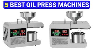 New Best Oil Press Machines | Top 5 Best Cold Press Oil Machines 2025
