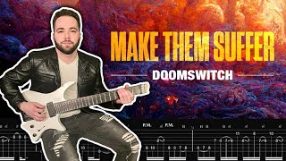 Make Them Suffer | Doomswitch | GUITAR COVER   Screen Tabs