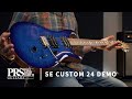 The SE Custom 24 | PRS Guitars