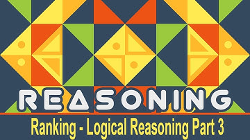 Logical Reasoning | Ranking l Part 3 | SSC BANK RAILWAYS Exams