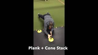 Plank + Cone Stack