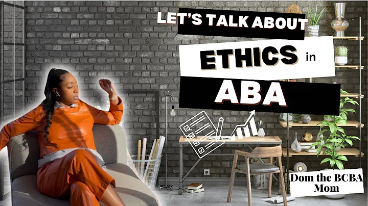 Let’s Talk About Ethics in Applied Behavior Analysis (ABA)