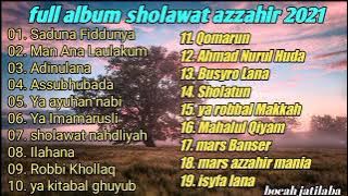 FULL ALBUM SHOLAWAT AZZAHIR 2021