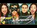 Part 3 - KRRISH 3 Movie Reaction! | Hrithik Roshan | Priyanka Chopra | Vivek Oberoi