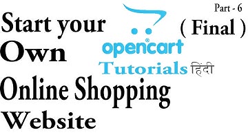 Start your own online shopping website | Opencart tutorials - final | part - 6 | Hindi