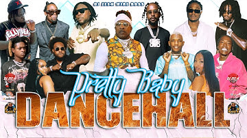Dancehall Mix 2025 (Pretty Baby) Elephant Man, Valiant, Masicka, Alkaline, Vybz Kartel, Skillibeng