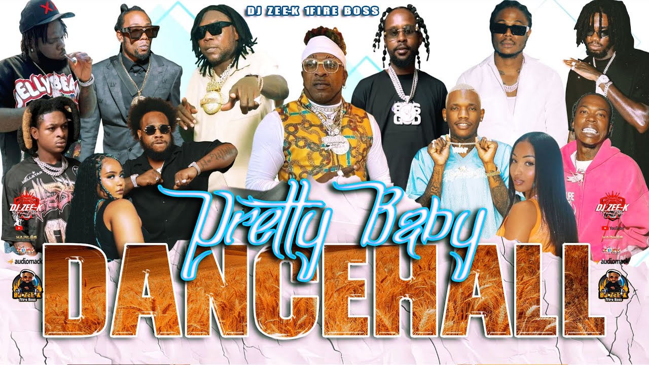 Dancehall Mix 2025 (Pretty Baby) Elephant Man, Valiant, Masicka, Alkaline, Vybz Kartel, Skillibeng Dancehall Mix 2025 (Pretty Baby) Elephant Man, Valiant, Masicka, Alkaline, Vybz Kartel, Skillibeng