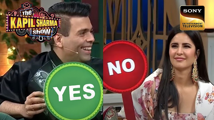 Karan और Katrina ने खेला 'Relatable Experiences' का Game | The Kapil Sharma Show | True Or False