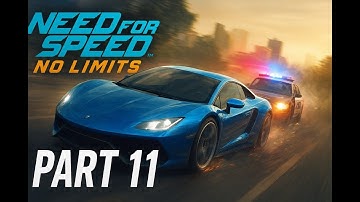 Need for Speed No Limits Gameplay | Part 11 | High-Speed Racing & Epic Challenges