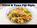 Toroi  tuna  fiji style recipe